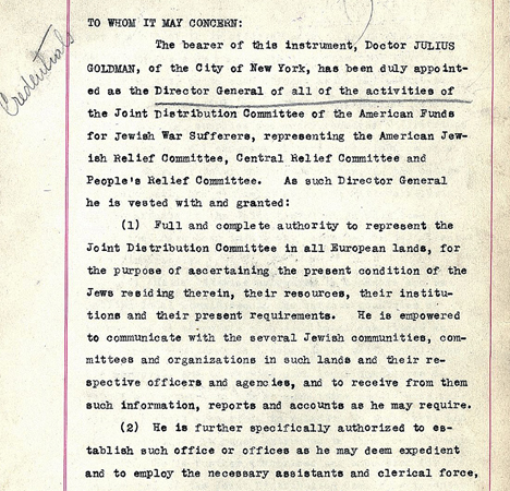 Around this time, Dr. Julius Goldman became JDC's first Director-General for Europe, heading all activities from a central office in Paris. His assignment was formidable: supervise the regional representatives, negotiate with government officials, coordinate JDC's efforts with other organizations in the European Children's Fund, systematize the transport of goods, and communicate overall conditions in Europe so that shipping and appropriations could be managed effectively. <em>AR 19-21, File 36</em>.