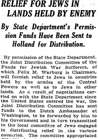 Money was sent from New York to Washington, D.C. to Holland. Following JDC instructions, the new Branch then distributed funds. Eventually, needed supplies reached the waiting communities. Armed conflict and other regional conditions made this difficult. <em>New York Times, July 2, 1917</em>. 